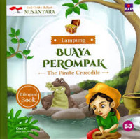 Seri Cerita Rakyat Nusantara Lampung : Buaya Perompak
