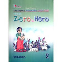 Ensiklopedia Matematika Untuk Anak From Zero to Hero 2 Pecahan