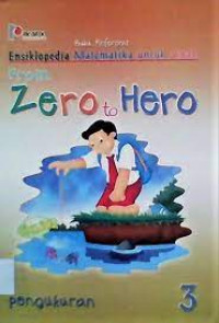Ensiklopedia Matematika Untuk Anak : From Zero to Hero 3