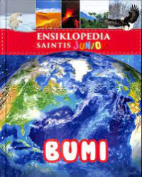 Ensiklopedia Saintis Junior : Bumi