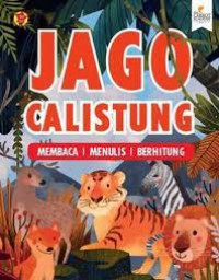 Jago Calistung : Membaca, Menulis, Berhitung