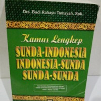 Kamus Lengkap: Sunda - Indonesia, Indonesia-Sunda, Sunda - Sunda