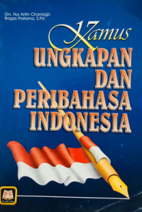 Kamus Ungkapan dan Peribahasa Indonesia