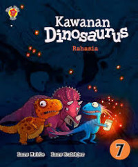 Kawanan Dinosaurus 7 : Rahasia