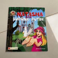 Kisah Keajaiban Natasha : Natasha dan Burung Putih