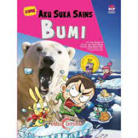 Komik : Aku Suka Sains Bumi