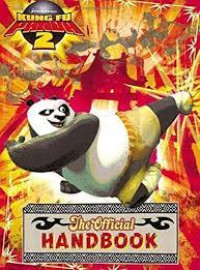 Kung Fu Panda 2 : The Official Handbook