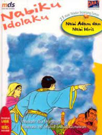 Nabiku Idolaku : Nabi Adam dan Nabi Idris