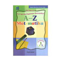 Seri Ensiklopedia Anak A-Z : Matematika