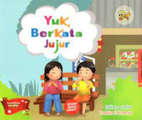 Yuk, Berkata Jujur