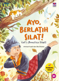 Ayo, Berlatih Silat! (Let's Practice Silat!)