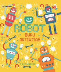 Image of Robot: Buku Aktivitas!