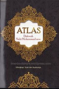 Atlas Dakwah Nabi Muhammad SAW