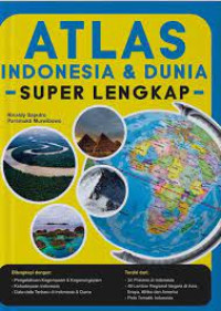 Atlas Indonesia & Dunia Super Lengkap