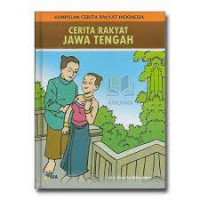 Cerita Rakyat Jawa Tengah