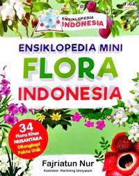 Ensiklopdeia Mini Flora Indonesia