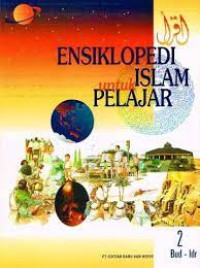 ENSIKLOPEDI ISLAM UNTUK PELAJAR JILID 2:BUDAK-IDRISIYAH