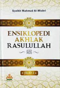 Ensiklopedia Akhlak Rasulullah