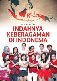 Indahnya Keberagaman di Indonesia