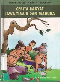 Cerita Rakyat Jawa Timur dan Madura