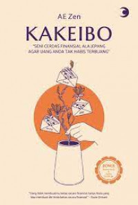 Kakeibo Seni Cerdas Finansial Ala Jepang Agar Uang Anda Tak Habis Terbuang