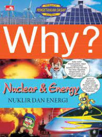 WHY? Nuklir dan Energi