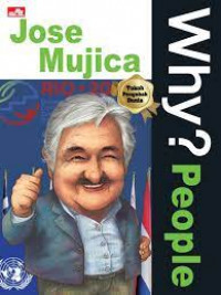 Why? People Jose Mujica