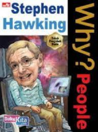 Why? People Stephen Hawking