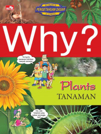 Why? Tanaman