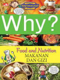 Why ? Tentang Makanan dan Gizi