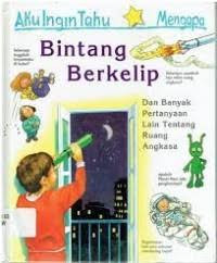 Aku Ingin Tahu Mengapa Bintang Berkelip