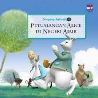 Dongeng Animaso 3D Petualangan Alice di Negara Ajaib