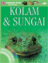 Ensiklopedia Tematis Eyewitness : Kolam Dan Sungai