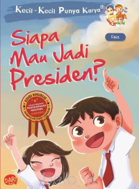 KKPK : Siapa Mau Jadi Presiden