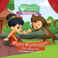 Opera Dongeng Purbasari : Putri Baik Hati