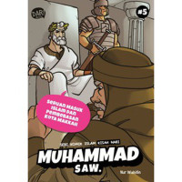 Komik Nabi Muhammad SAW : Pembebasan Kota Makkah